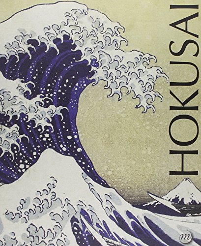 Hokusai - catalogue - catalogue intégral de l'exposition-grand palais premier octobre 2014-18 janvier 20: CATALOGUE INTEGRAL DE L'EXPOSITION-GRAND PALAIS 1ER OCTOBRE 2014-18 JANVIER 2015
