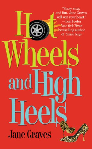 Hot Wheels and High Heels (Playboys Book 1) (English Edition)