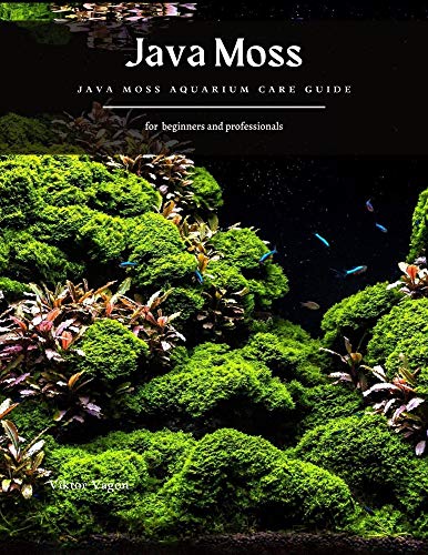 Java Moss: Java Moss Aquarium Care Guide (English Edition)