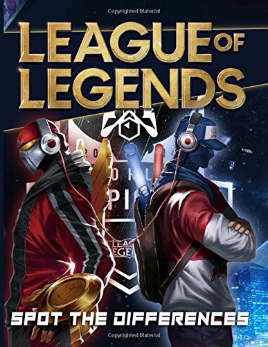League Of Legends Spot The Difference: Enchanting League Of Legends Adults Activity Picture Puzzle Books