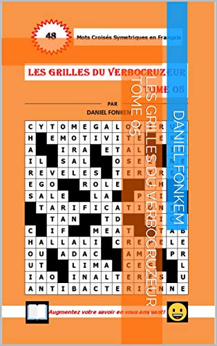 LES GRILLES DU VERBOCRUZEUR - TOME 05 (French Edition)