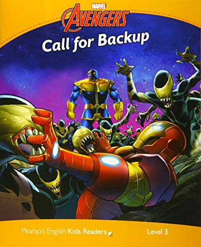 Level 3: Marvel's Call for Back Up (Pearson English Kids Readers)
