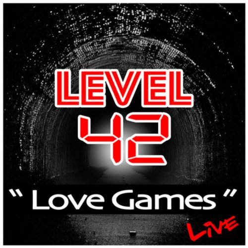 Level 42 - Love Games Live
