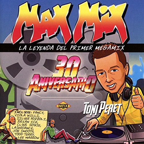 Max Mix 30 Aniversario "Pocket Edition"incluye Megamix Inedito