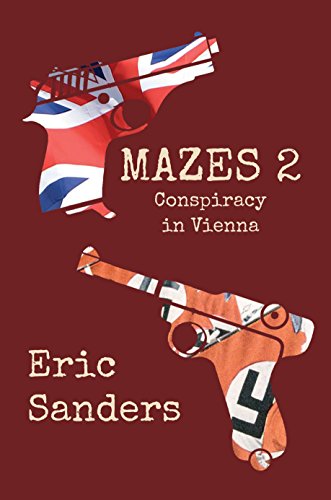 Mazes 2: Conspiracy in Vienna (English Edition)