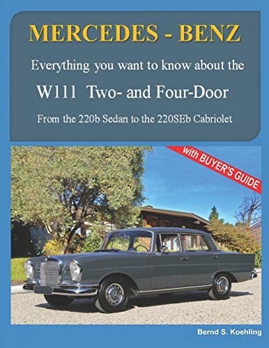 MERCEDES-BENZ, The 1960s, W111 Two- and Four-Door: From the 220b Sedan to the 220SEb Cabriolet