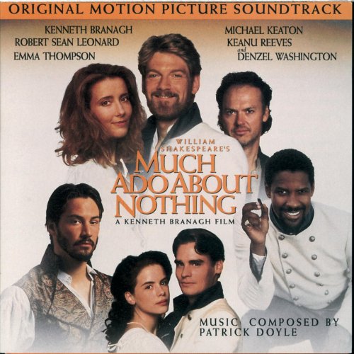 Much Ado About Nothing - Original Motion Picture Soundtrack Much Ado About Nothing - Original Motion Picture Soundtrack