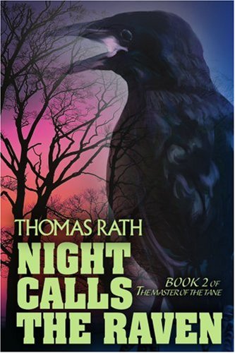 Night Calls the Raven: Book 2 of The Master of the Tane
