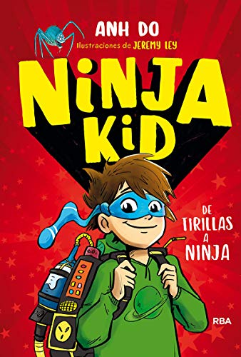 Ninja kid 1. De tirillas a ninja (PEQUES)