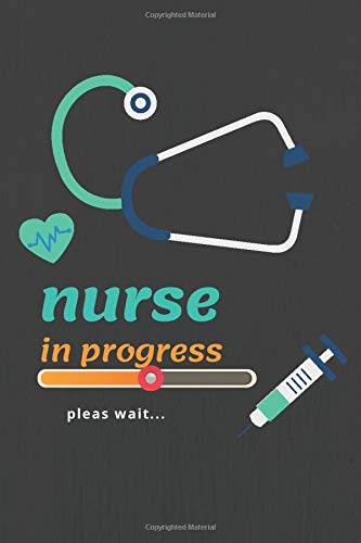 nurse in progress: This blank, lined ruled journal notebook makes a great gift  that you won't find available in stores. It is stuffed with 120 pages of lined paper for writing