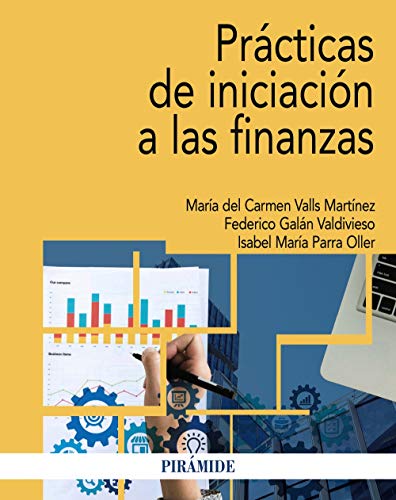 Pack- Prácticas de iniciación a las finanzas (Economía y Empresa) Pack- Prácticas de iniciación a las finanzas (Economía y Empresa)