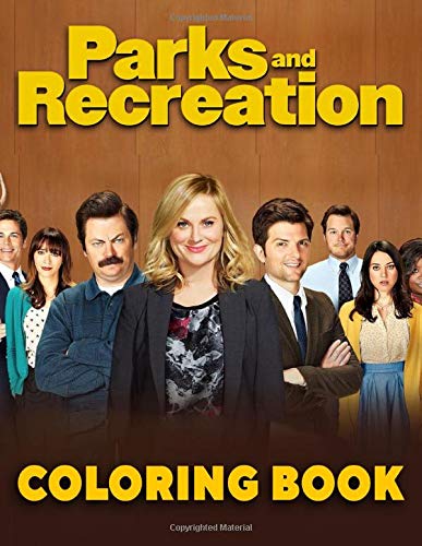 Parks And Recreation Coloring Book: Great Gift For Adults With Parks And Recreaton TV Show
