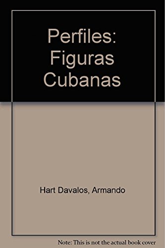 Perfiles: Figuras Cubanas