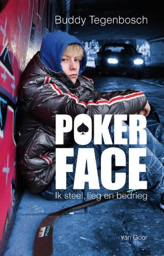 Pokerface: ik steel, lieg en bedrieg
