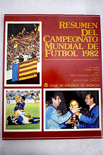 RESUMEN DEL CAMPAMENTO MUNDIAL DE FUTBOL 1982