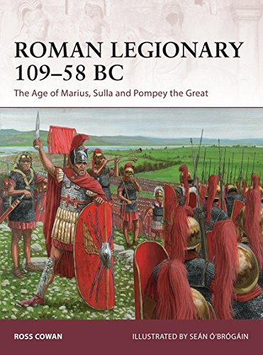 Roman Legionary 109–58 BC: The Age of Marius, Sulla and Pompey the Great: 182 (Warrior)