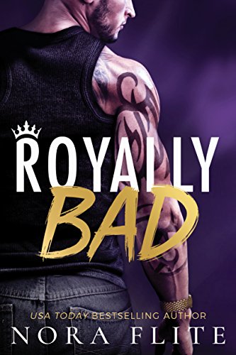 Royally Bad (Bad Boy Royals Book 1) (English Edition)