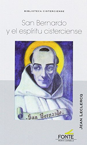 San Bernardo y El Espiritu Cisterciense (biblioteca cisterciense)