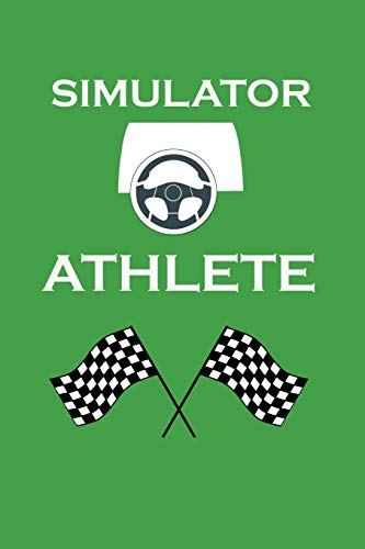 Simulator Athlete: Motorsport racing simulation Logbook to record your progress on your way to becoming a master I-Racer