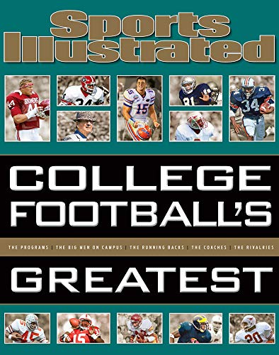 Sports Illustrated College Football's Greatest (Sports Illustrated Greatest)
