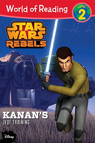 SW REBELS KANANS JEDI TRAINING (World of Reading, Level 2: Star Wars Rebels)