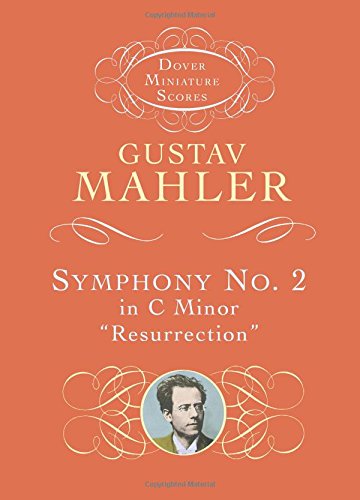 Symphony No. 2 in C Minor 'Resurrection': Miniature Score (Dover miniature scores)