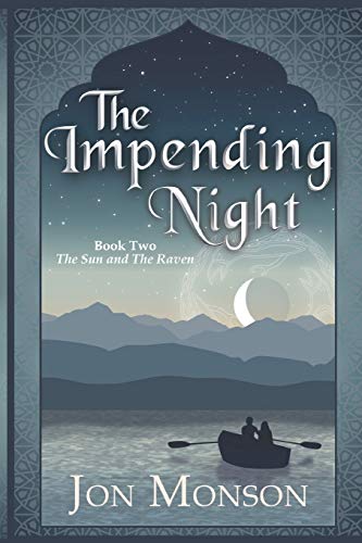 The Impending Night: 2 (The Sun and the Raven)
