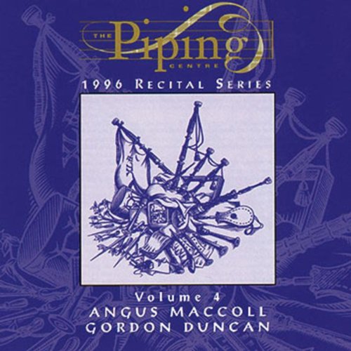 The Piping Centre 1996 Recital Series - Volume 4