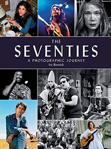 The Seventies: A Photographic Journey