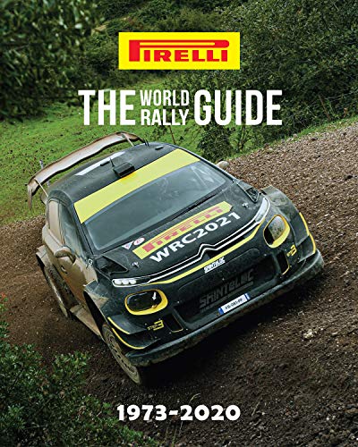 THE WORLD RALLY GUIDE: 1973-2020 (English Edition)