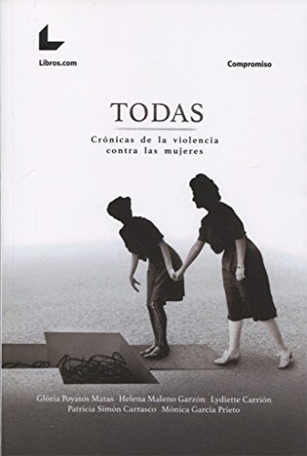 TODAS (Colección Compromiso) TODAS (Colección Compromiso)