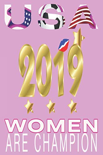 USA Women are champion 2019: USA Women Soccer, World Champion 2019, 4 stars notebook pink cover
