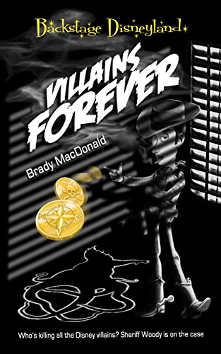 Villains Forever (Backstage Disneyland Book 3) (English Edition)
