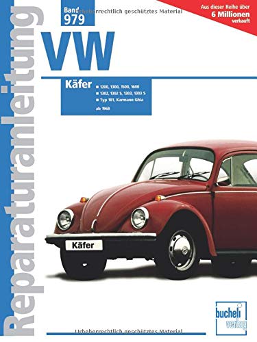 VW Käfer ab 1968: 1200 / 1300 / 1500 / 1600 / 1302 / 1302 S / 1303 / 1303 S
