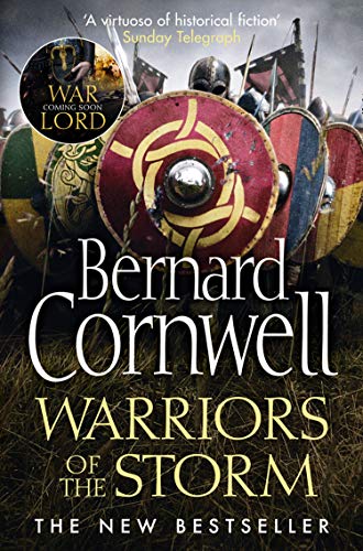 Warriors of the Storm (The Last Kingdom Series, Book 9) (English Edition)