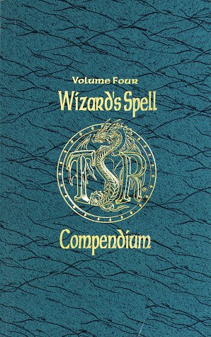 Wizards Spell Compendium: v. 4 (Advanced Dungeons & Dragons S.)