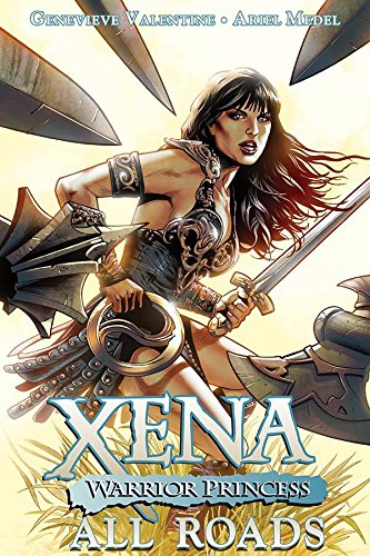 Xena: Warrior Princess Volume 1: All Roads