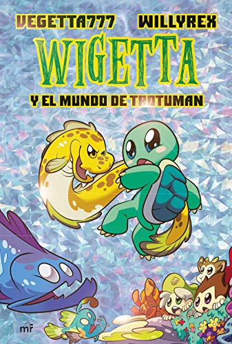 13. Wigetta y el mundo de Trotuman