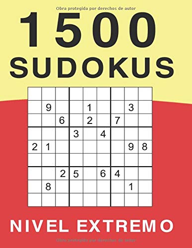 1500 Sudokus Nivel Extremo: Libro de Sudokus Tamaño Grande | Nivel Muy Difícil | 4 Sudokus por Página