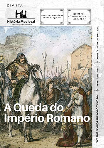 A QUEDA DO IMPÉRIO ROMANO: Revista História Medieval (Portuguese Edition)