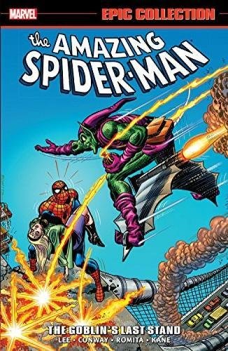 Amazing Spider-man Epic Collection: The Goblin's Last Stand (Epic Collection: The Amazing Spider-Man)