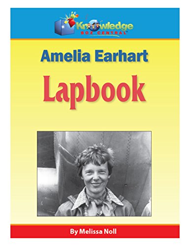 Amelia Earhart Lapbook: Plus FREE Printable Ebook (English Edition)