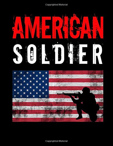American Soldier: United States Army Journal Diary Composition Book American Soldier: United States Army Journal Diary Composition Book