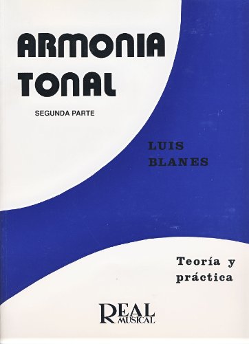 Armonía Tonal, 2 - Teoría y Práctica (RM Pedag.Libros Tècnicos)