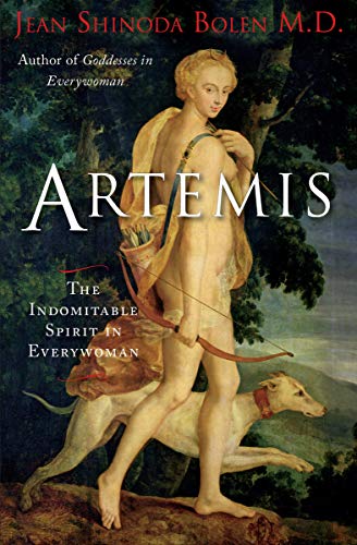 Artemis: The Indomitable Spirit in Everywoman (English Edition)