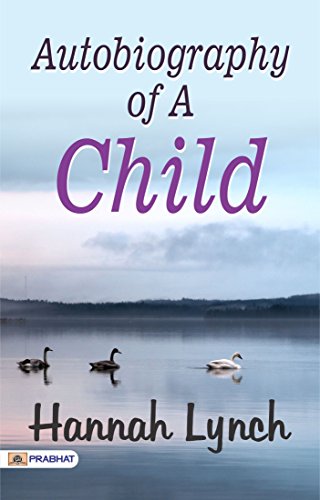 Autobiography of a Child (English Edition)