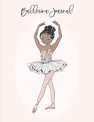 Ballerina Journal: Notebook Sketchbook For Girls - Best Cute Gift For Little Dancers - Pretty African American Ballet Girl in Gold Tutu Dress Cover 8.5"x11