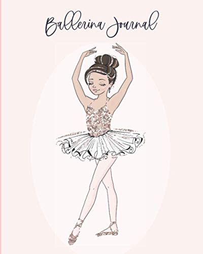 Ballerina Journal: Notebook Sketchbook For Girls - Best Cute Gift For Little Dancers - Pretty Brown Hair Ballet Girl in Gold Tutu Dress Cover 8"x10"