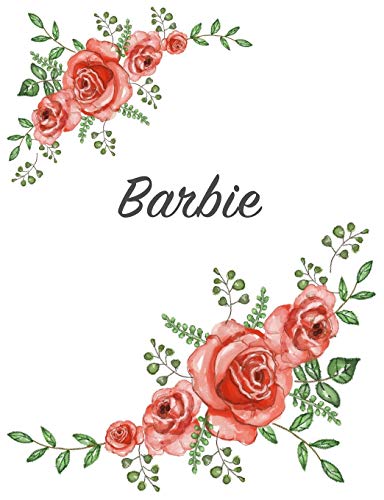 Barbie: Personalized Notebook with Flowers and First Name – Floral Cover (Red Rose Blooms). College Ruled (Narrow Lined) Journal for School Notes, Diary Writing, Journaling. Composition Book Size