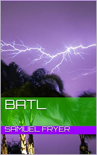 BATL (English Edition)